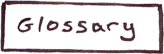 Glossary